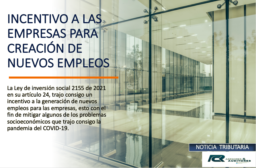 INCENTIVO A LAS EMPRESAS PARA CREACIÓN DE NUEVOS EMPLEOS