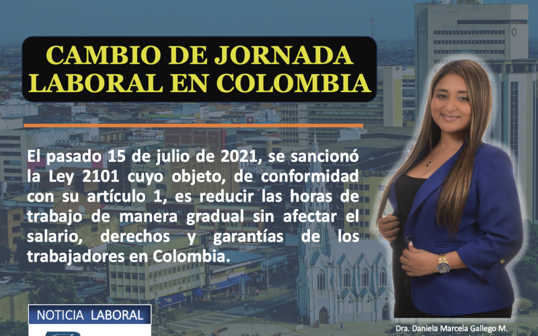 CAMBIO DE JORNADA LABORAL EN COLOMBIA